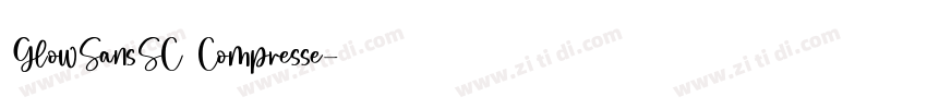 GlowSansSC Compresse字体转换